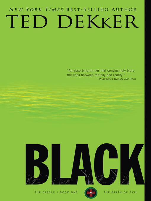 Title details for Black by Ted Dekker - Wait list